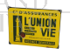 Targa pubblicitaria L'Union Vie Assurances, Francia anni '30                            